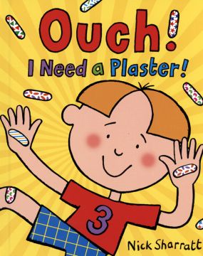 Ouch! I Need a Plaster!痛!我需要一個OK蹦!(厚頁書)(外文書)