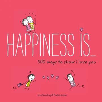Happiness Is… 500 Ways to Show I Love You 幸福是什麼?500種傳達我愛你的方式(外文書)