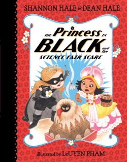 The Princess in Black and the Science Fair Scare 公主出任務:混亂的科學博覽會(外文書)