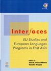 Interfaces:EU Studies and European Languages Programs in East Asia(精裝)