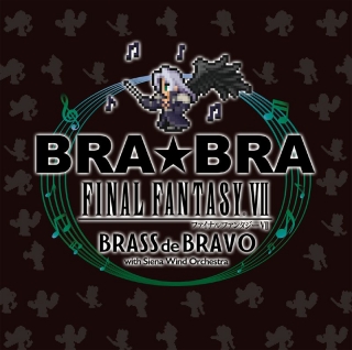 BRA★BRA FINAL FANTASY VII BRASS de BRAVO with Siena Wind Orchestra CD