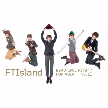 FTIsland / BEAUTIFUL HITS FOR ASIA VOL.2【豪華精裝限定A盤】CD