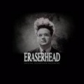 橡皮頭 Eraserhead【電影原聲帶】CD